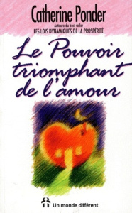Le pouvoir triomphant de l'amour - Ponder Catherine