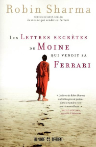 Les lettres secrètes du moine qui vendit sa ferrari - Sharma Robin-S ; Roy Jocelyne