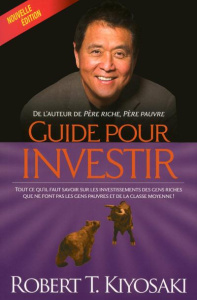 Guide pour investir - Kiyosaki Robert ; Roy Jocelyne