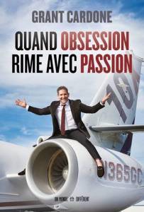 Quand obsession rime avec passion - Cardone Grant