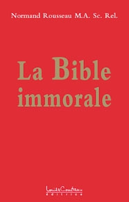 La Bible immorale - Rousseau Normand