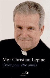 Créés pour être aimés - Lépine Christian