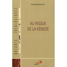 Au risque de la kénose - Nault François