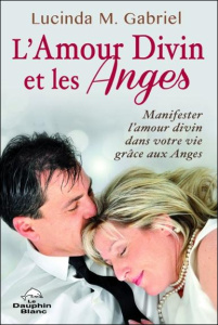 L'Amour Divin et les Anges - Gabriel Lucinda M