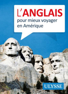 L'anglais pour mieux voyager en Amérique - Brodeur Julie ; Guy Marie-Josée ; Langlois Claude-