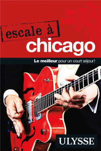 Escale à Chicago - Morneau Claude