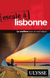 Escale à Lisbonne. 2e édition - Lancastre de Sousa Rita ; Rigole Marc ; Thomas Phi