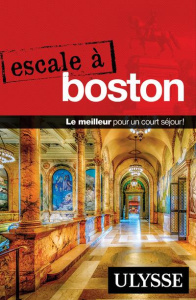 Escale à Boston. 3e édition - Gilbert Annie