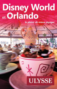 Disney World et Orlando. 12e édition - Morneau Claude