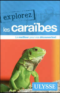 Explorez les Caraïbes - Gabriel Ambroise ; Morneau Claude