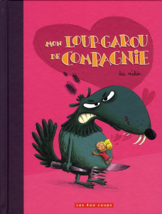 Mon loup-garou de compagnie - Méhée Loïc