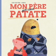 Mon père est une patate - Mia Cee Cee