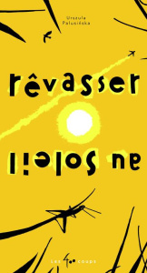 Rêvasser au soleil - Palunsinska Urszula ; Filek Casimir