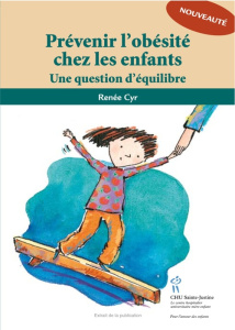Prévenir l'obésité chez les enfants. Une question d'équilibre - Cyr Renée