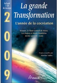 La Grande Transformation. L'année de la cocréation, avec 1 CD audio - Vallée Martine ; Royer Louis