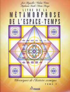 Livre de la métamorphose de l'espace-temps - Argüelles José de Canga ; South Stephanie