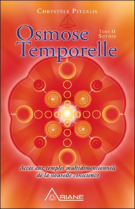 Osmose Temporelle. Tome 2, Sôthis - Pitzalis Chrystèle