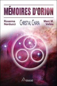 Mémoires d'Orion - Vallée Marc M. ; Narducci Rosanna
