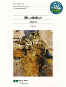 Biostatistique. Volume 1, 2e édition - Scherrer Bruno