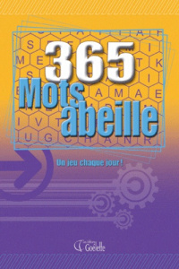 365 mots abeille vol.2 / Un jeu chaque jour ! - Goélette (éditions) , Pageau Marjolaine