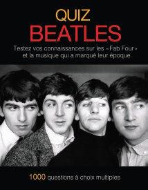 Quiz Beatles. 1000 questions à choix multiples - Saunders Eric