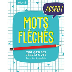 Mots fléchés - Beaudoin Louis-Luc