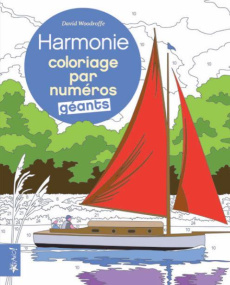Harmonie. Coloriage par numéros - Woodroffe David
