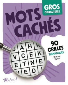 Mots cachés. 90 grilles thématiques [EDITION EN GROS CARACTERES - Hamel Richard