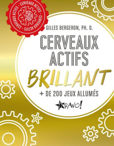 Cerveaux actifs Brillant. de 200 jeux allumés - Bergeron Gilles