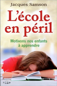 L'école en péril - Samson Jacques
