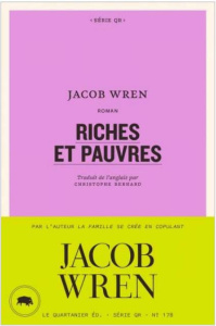 Riches et pauvres - Wren Jacob ; Bernard Christophe