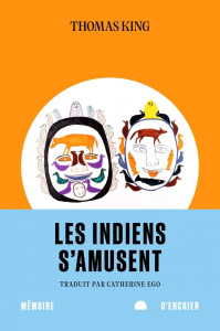 Les Indiens s'amusent - King Thomas ; Ego Catherine