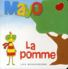 Mayo la pomme - Beauchesne Lou