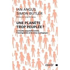 Une planète trop peuplée? - Angus Ian;Butler Simon