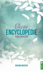 Petite encyclopédie des anges - Webster Richard