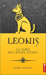 Leonis Tome 2 : La table aux douze joyaux - Francis Mario