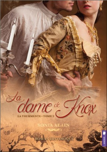 La dame de Knox Tome 2 : La tourmente - Alain Sonia