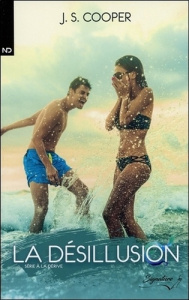 A la dérive. Tome 2, Désillusion - Cooper J-S