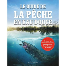 Guide de la pêche en eau douce - Sternberg Dick ; Picard Louise