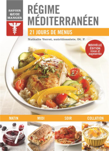 Régime méditerranéen. 21 jours de menus, Edition revue et augmentée - Verret Nathalie