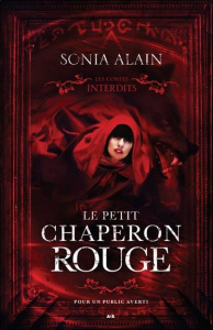 Le petit chaperon rouge - Alain Sonia