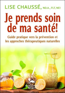Je prends soin de ma santé - Chaussé Lise
