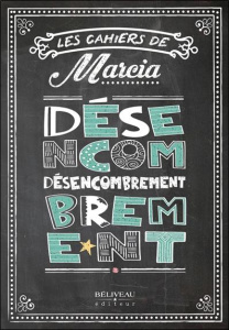 Désencombrement - Pilote Marcia