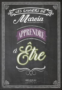 Apprendre à être - Pilote Marcia