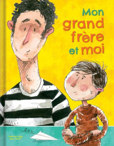 Mon grand frère et moi - Najjar Taghreed ; Fidawi Maya ; Debbabi Houda