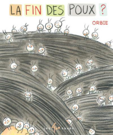 La fin des poux ? - ORBIE