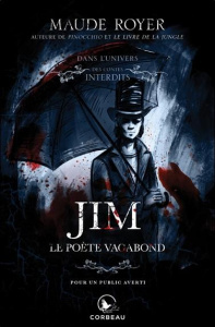 Jim. Le poète vagabond - Royer Maude