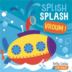 Splish Splash Vroum ! - FERLAND-GLOBENSKY