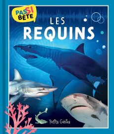 Les requins - Bonin Pierre-Alexandre