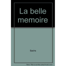 La belle memoire - FELDMANN/SCOTTO